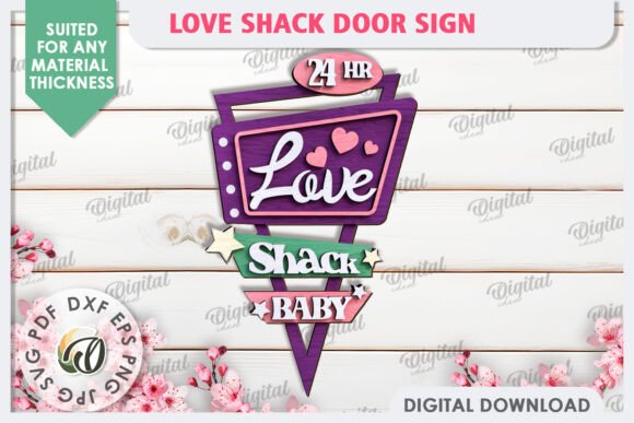 3D Love Shack Door Sign Laser Cut